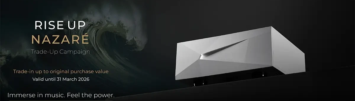 The NAZARÉ Trade-In Campaign: Rise Up Your HiFi System